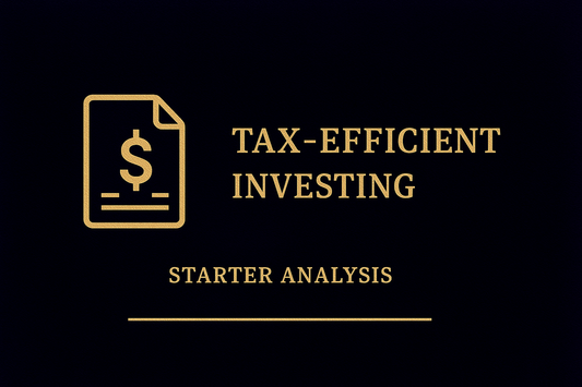 Tax-Efficient Investing Starter Analysis